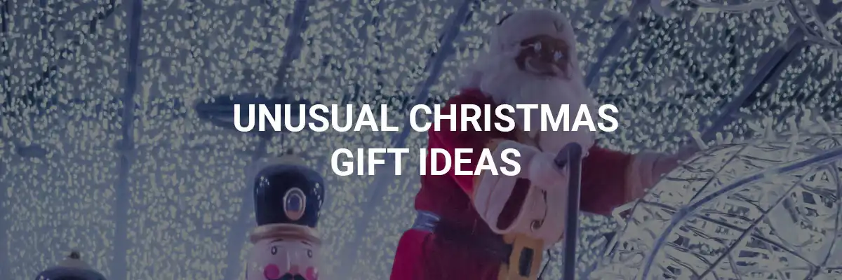 Unusual Christmas Gift Ideas